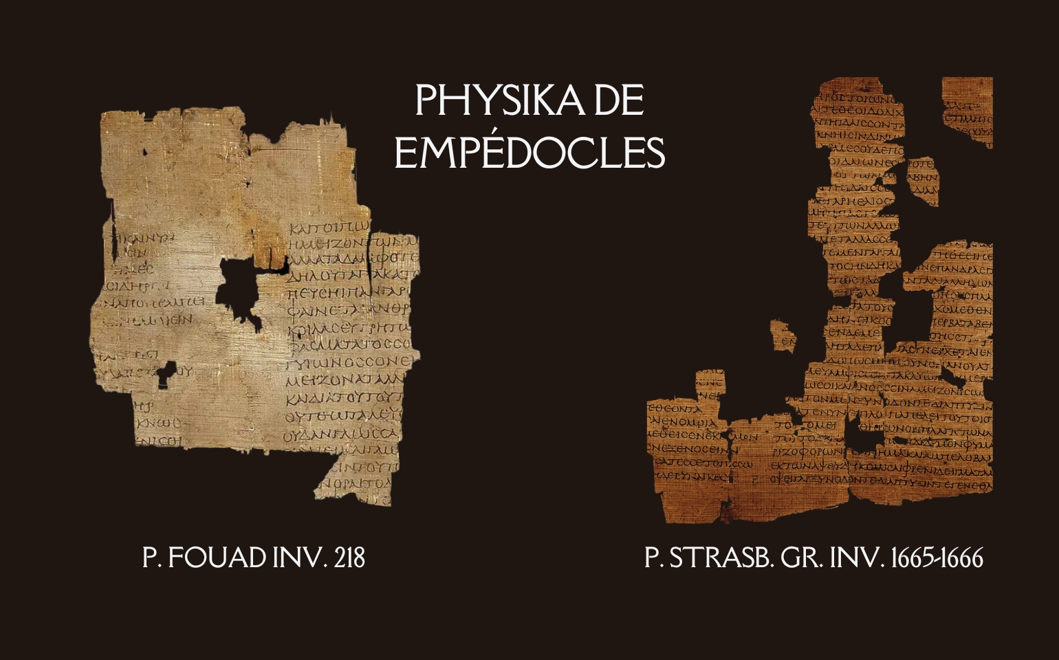 Dos fragmentos del mismo rollo: el papiro de El Cairo y el Empédocles de Estrasburgo